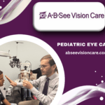 Pediatric Eye Care Tips for Kids Digital Eye Health